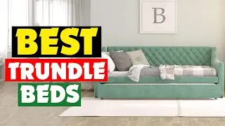 Top 10 Best Trundle Beds of 2025