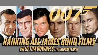 INTRODUCING ANDY'S SATURDAY FILM CLUB | James Bond Ranked | with Tim Bowness