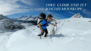 Hike, Climb and Fly Kuchelmooskopf (3214m) / Zillertal-Favorite bei Neuschnee