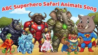 ABC Superhero Safari Animals 🦁🦒🦓 Песня о спасении | Спасите детёнышей животных и выучите алфавит