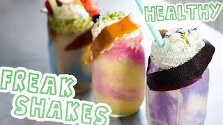 HEALTHY FREAKSHAKES - 3 Rezepte f&uuml;r gesunde Freakshakes