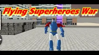 Win flying superheroes war || Transform car into robot !!