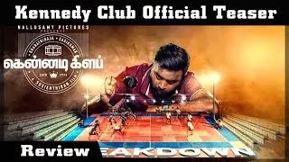 Kennedy Club Official Teaser | Review | Sasi Kumar | Suseenthiran | D Imman