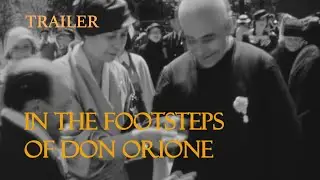 In the footsteps of Don Orione  - Trailer