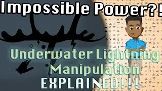 Superpower Shortie: Underwater Lightning Manipulation