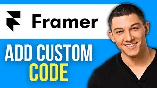How to Add Custom Code to Framer