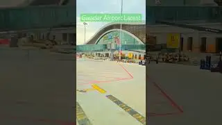 Gwadar Airport Latest #gwadar #airport #future #update #trending @falcongwadar