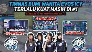 FULL HIGHLIGHT EVOS ICY | IFL SEASON 3 : PRO TEAM QUALIFIER DAY - 3 |