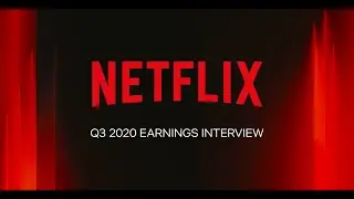 Netflix Q3 2020 Earnings Interview