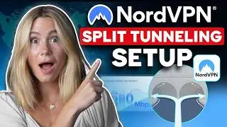 NordVPN Split Tunneling Tutorial – Choose Which Apps Use the VPN