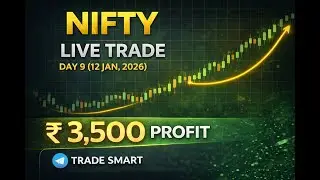 Nifty Live trade Day 9 (12/01/2026) Profit 3500 Rs