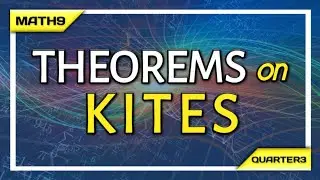 THEOREMS ON KITES | Teacherrie TV