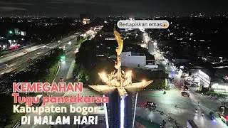 MEGAH DARI UDARA !! TUGU PANCAKARSA SENTUL | IKON BARU KABUPATEN BOGOR