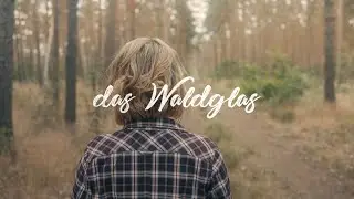 UNSER WALDGLAS