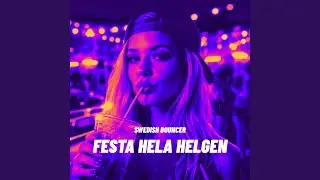 Festa hela helgen