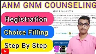 ANM GNM Full Counseling Process | Registration Choice filling Step By Step @scienceeducating