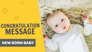 21 Congratulations Messages on New Born Baby Boy