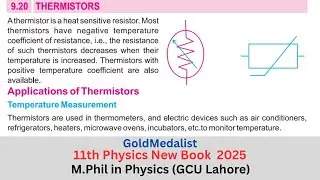 Thermistors and its Applications  | 11th Class Physics New Book Chapter 9 | Topic 9.20