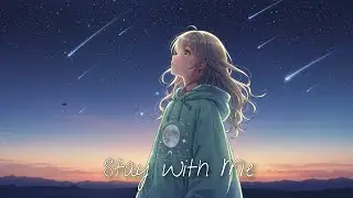 [Dreamy Pop] Stay With Me – A Song of Starry Night Romance