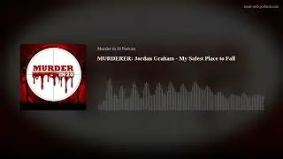 SPRING BREAK REATURE: Jordan Graham - My Safest Place to Fall