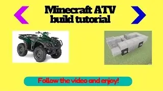 Minecraft: Tutorial of how to build an ATV
