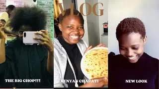 BIG CHOP  MY NATURAL HAIR  || I ENJOYED COOKING KENYAN CHAPATI