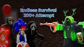 SAKTK Endless Survival Round 200 Attempt Part 1