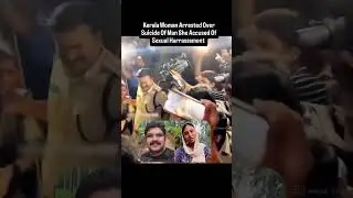 Kerala woman arrested for abetment after man she accused dies by suicide