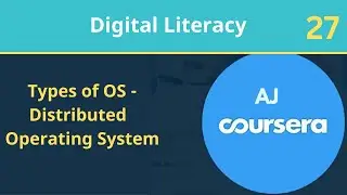 Class 27 | What is Distributed Operating System? | Digital Literacy Complete Course