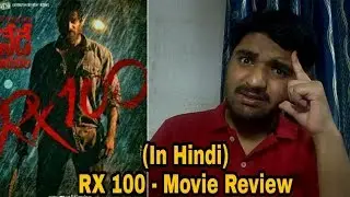 RX 100 - Movie Review | ReviewTalk - #4 |