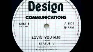 STATUS IV - LOVIN' YOU 1983.wmv