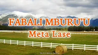 Meta Lase - Fabali Mburu'u Lyrics