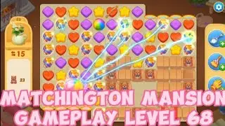 Matchington Mansion Gameplay Level 68