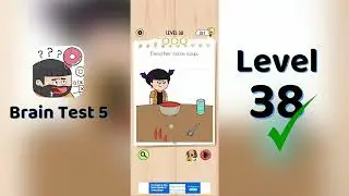 Brain Test 5 Level 38 Walkthrough 🧠 | Brain Test 5 Answers & Solutions | Go Answer