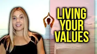 One Way To Define Your Values│Contextual Behavioral Science