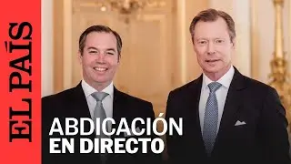 DIRECTO | Abdicación del duque ENRIQUE de LUXEMBURGO | EL PAÍS