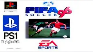 FIFA 96 для PS1 в 2025 году