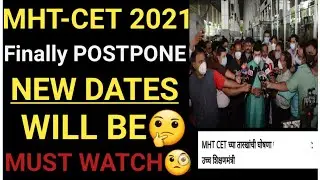 MHT-CET 2021 POSTPONE | NEW MHT-CET 2021 DATES | MHTCET 2021 LATEST UPDATE | UDAY SAMANT LIVE UPDATE