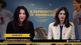 Il rapimento di Arabella - Intervista a Benedetta Porcaroli e alla regista Carolina Cavalli