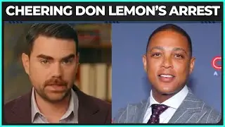Right-Wingers CHEER Don Lemon's Arrest