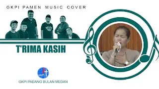 T'RIMA KASIH - HERLIN SIBORO (Persembahan Pujian Ibadah Sore Minggu, 18 Oktober 2020)