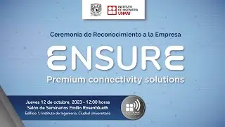 Ceremonia de reconocimiento a la empresa ENSURE Premium Connectivity Solutions