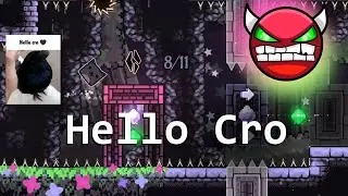'Hello Cro' [Platformer Demon] Verification // GD