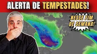 ALERTA DE TEMPESTADE!