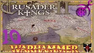 Crusader Kings II / Warhammer / Slaaneshi / 10 / 