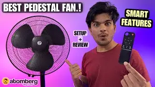 Atomberg Renesa Pedestal Fan smart Remote Function Unboxing and Detailed Review 2025 | Best wall fan
