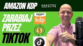 Jak sprzedawać przez TikTok książki z Amazon KDP