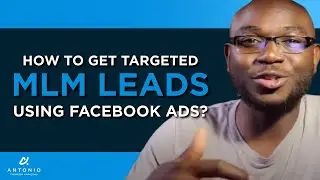 How To Get Targeted MLM Leads Using Facebook Ads?
