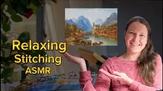 Cozy Stitching a Mountain Village ASMR | No talking