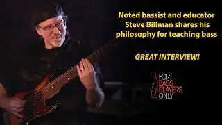 Interview with Los Angeles bassist and educator Steve Billman